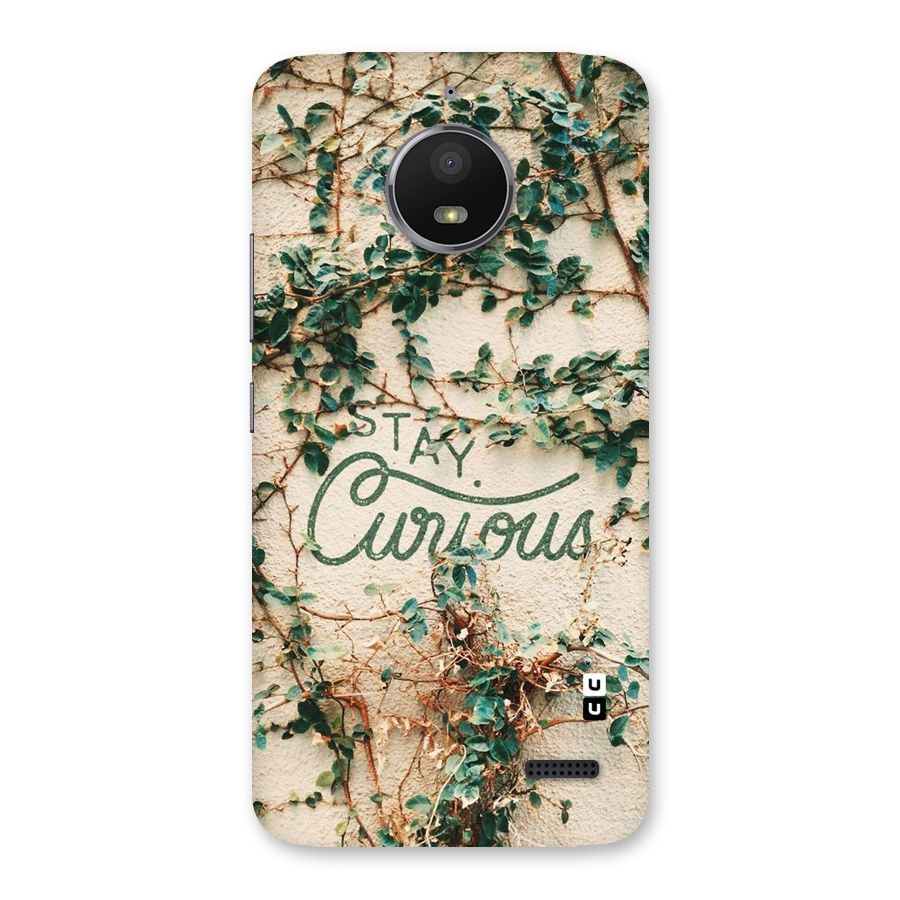 Stay Curious Back Case for Moto E4