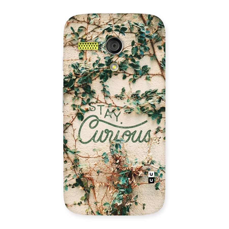 Stay Curious Back Case for Moto G