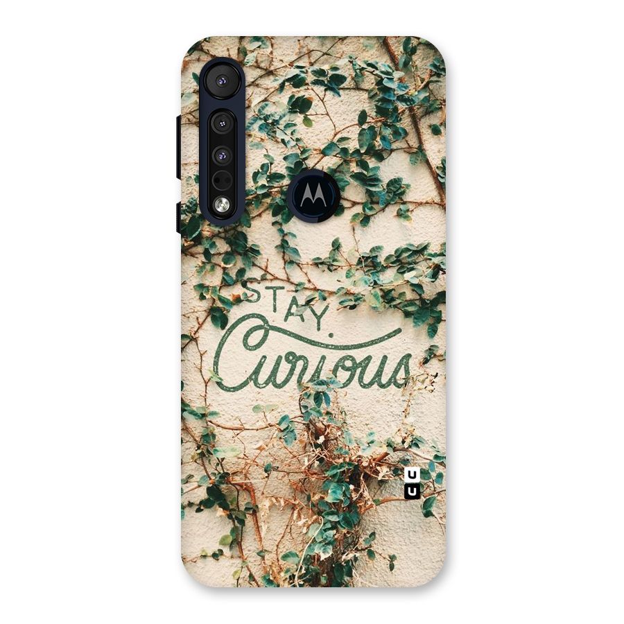 Stay Curious Back Case for Motorola One Macro