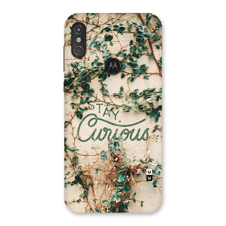 Stay Curious Back Case for Motorola One Power