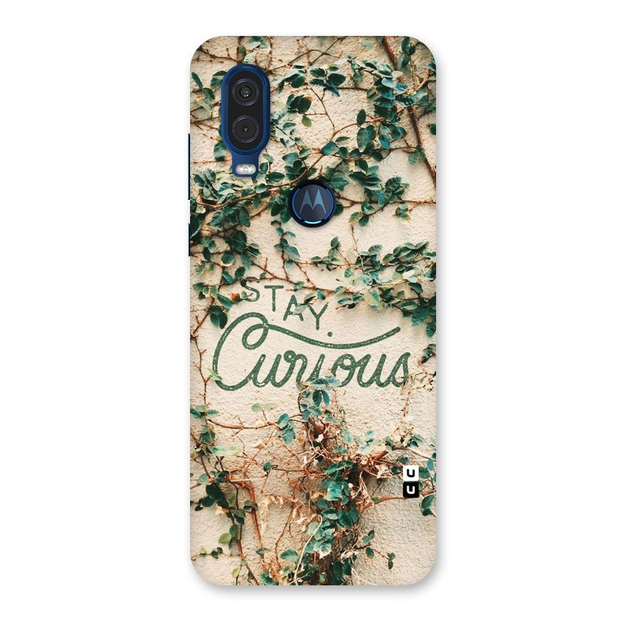 Stay Curious Back Case for Motorola One Vision