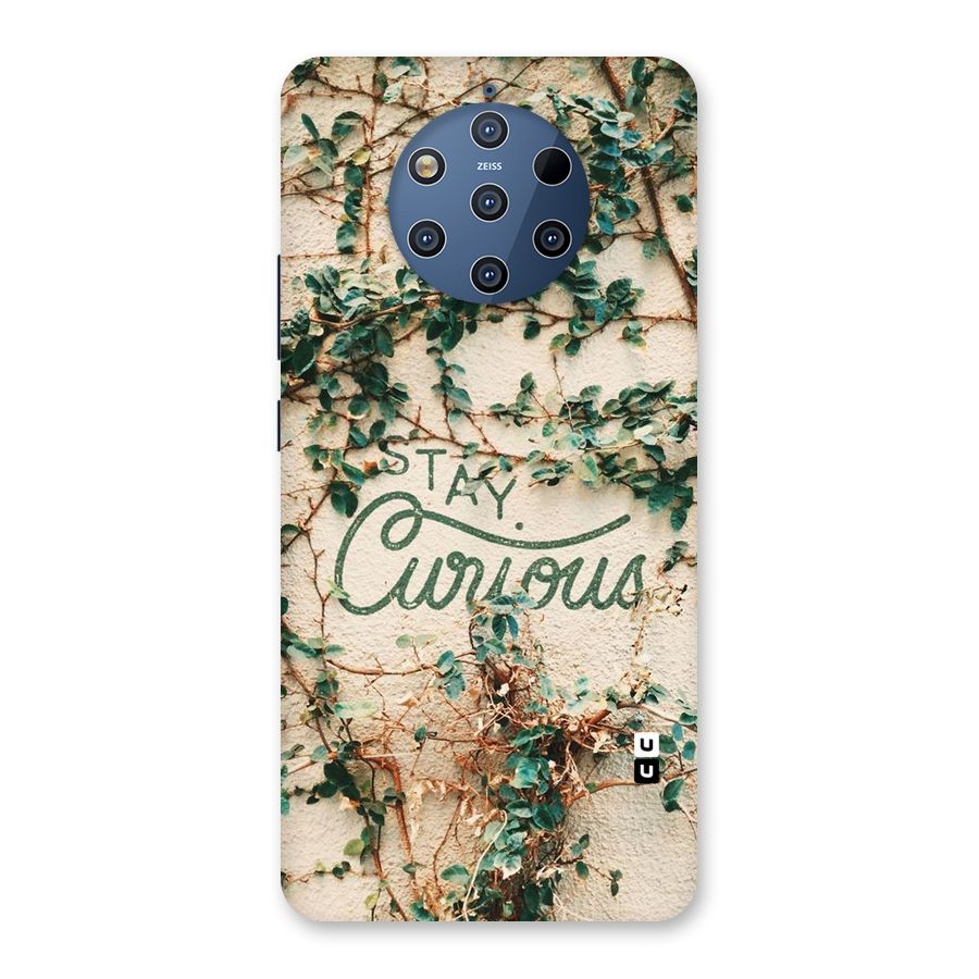 Stay Curious Back Case for Nokia 9 PureView