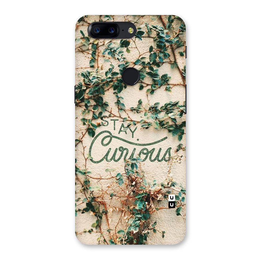 Stay Curious Back Case for OnePlus 5T