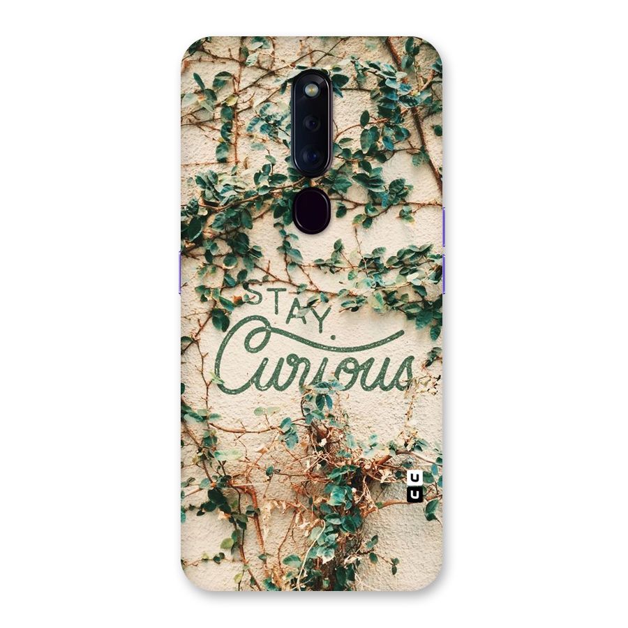 Stay Curious Back Case for Oppo F11 Pro