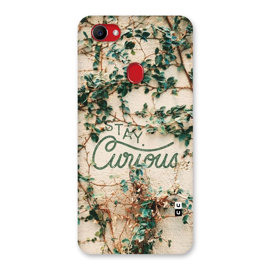 Stay Curious Back Case for Oppo F7