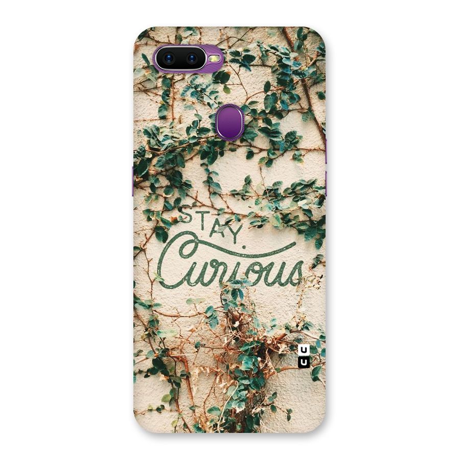 Stay Curious Back Case for Oppo F9