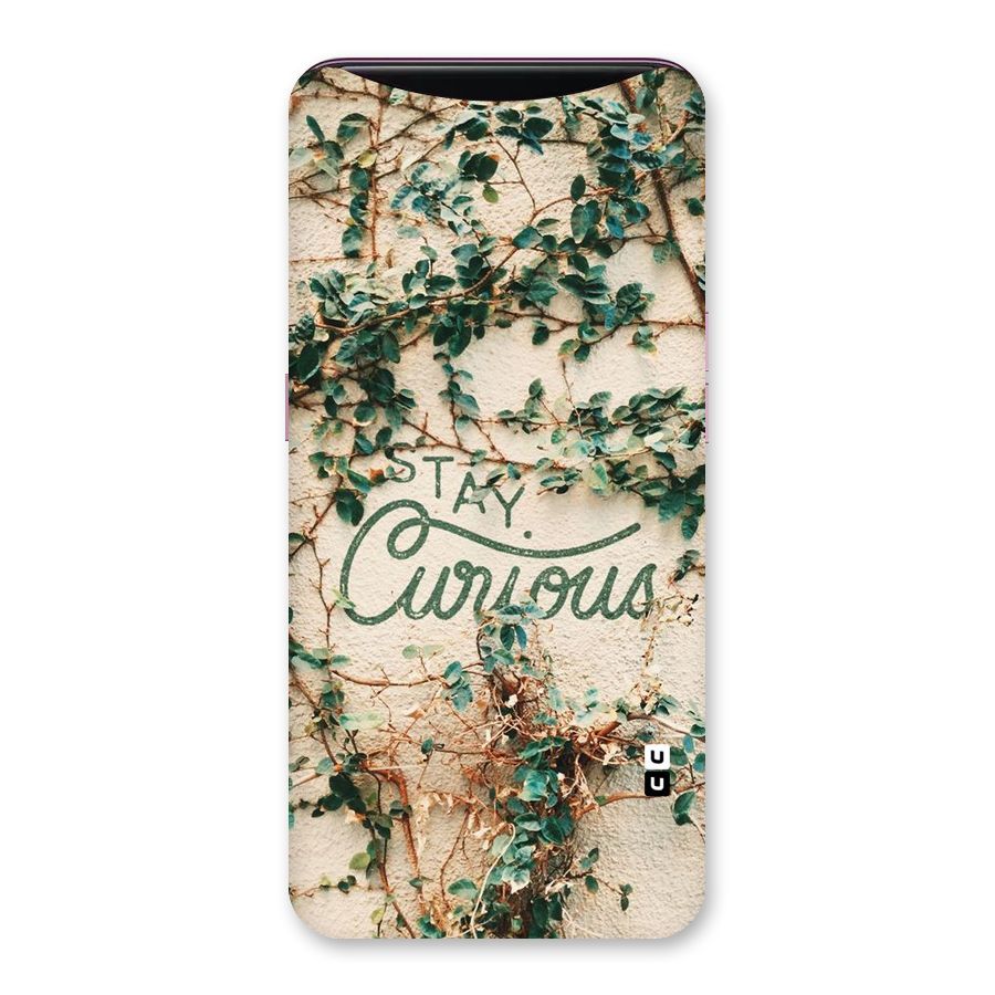 Stay Curious Back Case for Oppo Find X