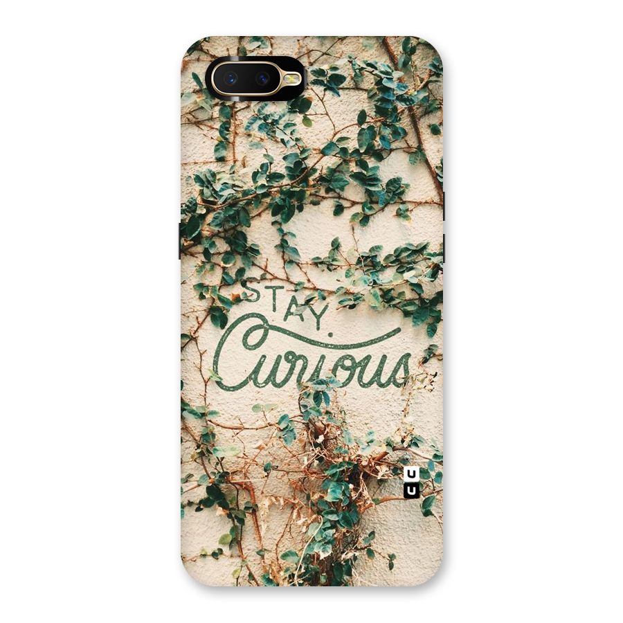 Stay Curious Back Case for Oppo K1