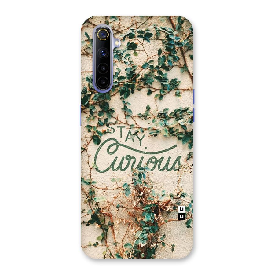 Stay Curious Back Case for Realme 6