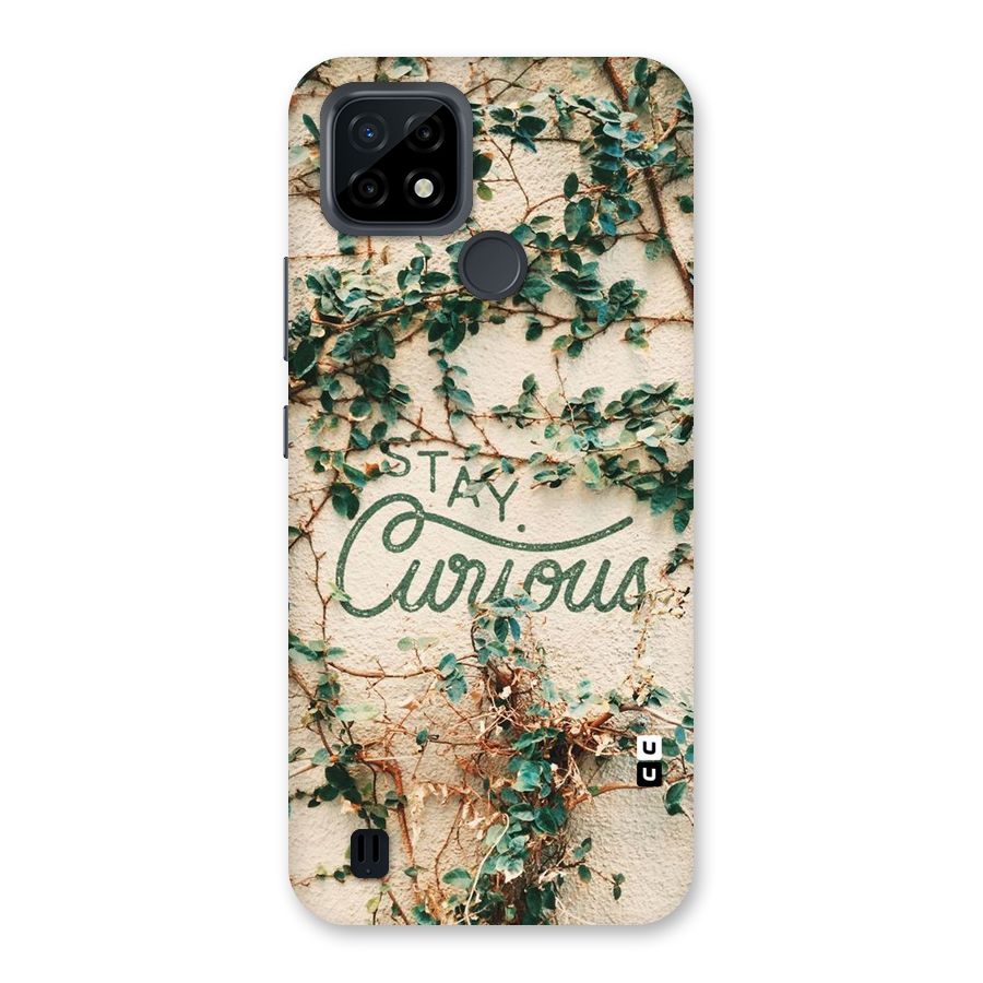 Stay Curious Back Case for Realme C21