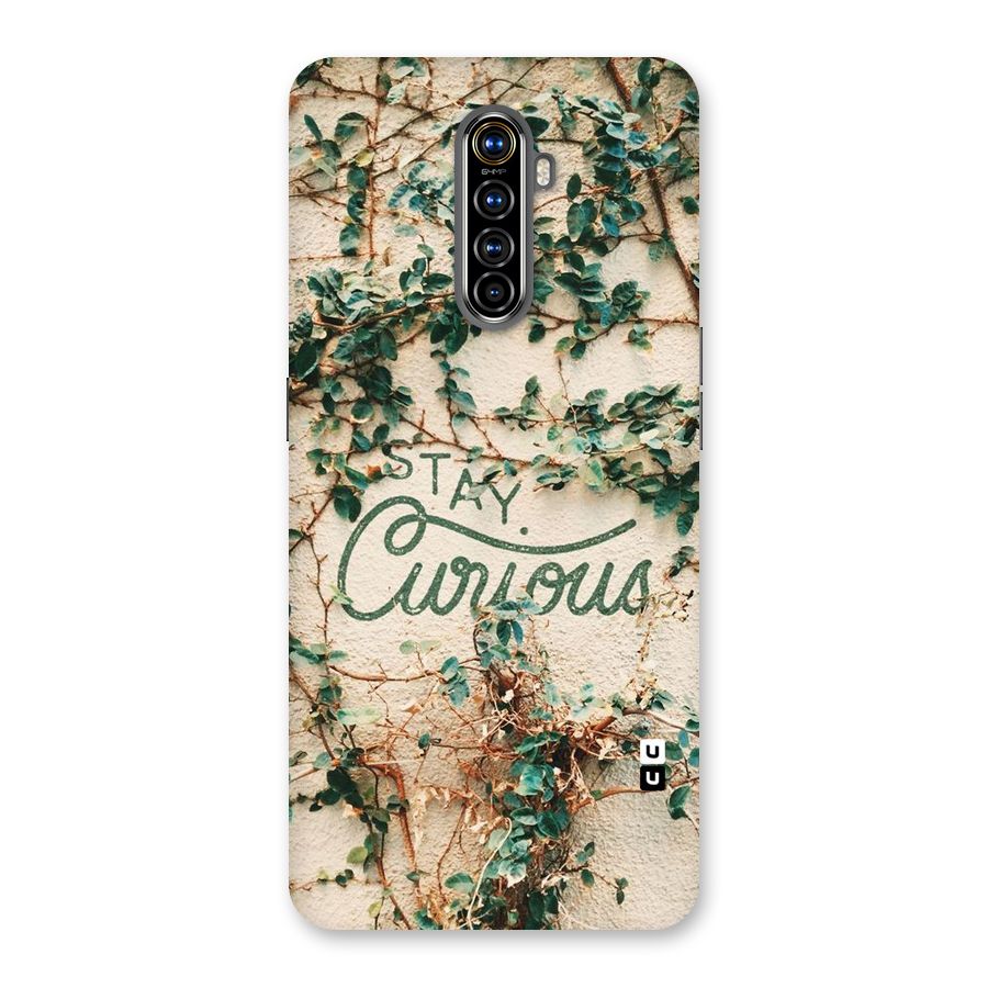 Stay Curious Back Case for Realme X2 Pro