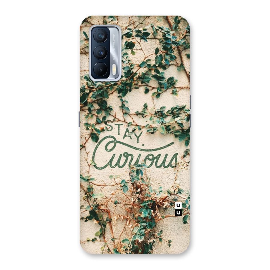 Stay Curious Back Case for Realme X7