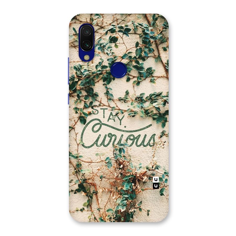 Stay Curious Back Case for Redmi 7