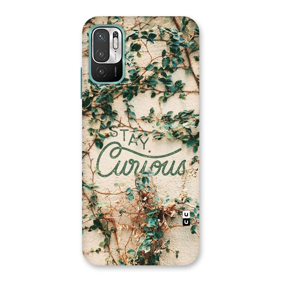 Stay Curious Back Case for Redmi Note 10T 5G