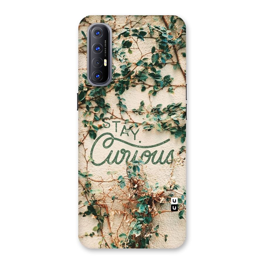 Stay Curious Back Case for Reno3 Pro