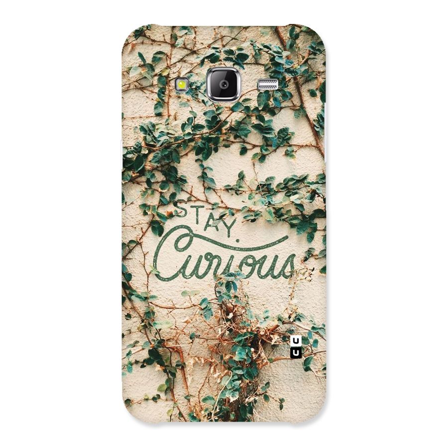 Stay Curious Back Case for Samsung Galaxy J2 Prime