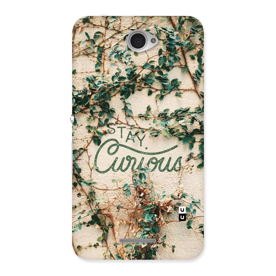 Stay Curious Back Case for Sony Xperia E4