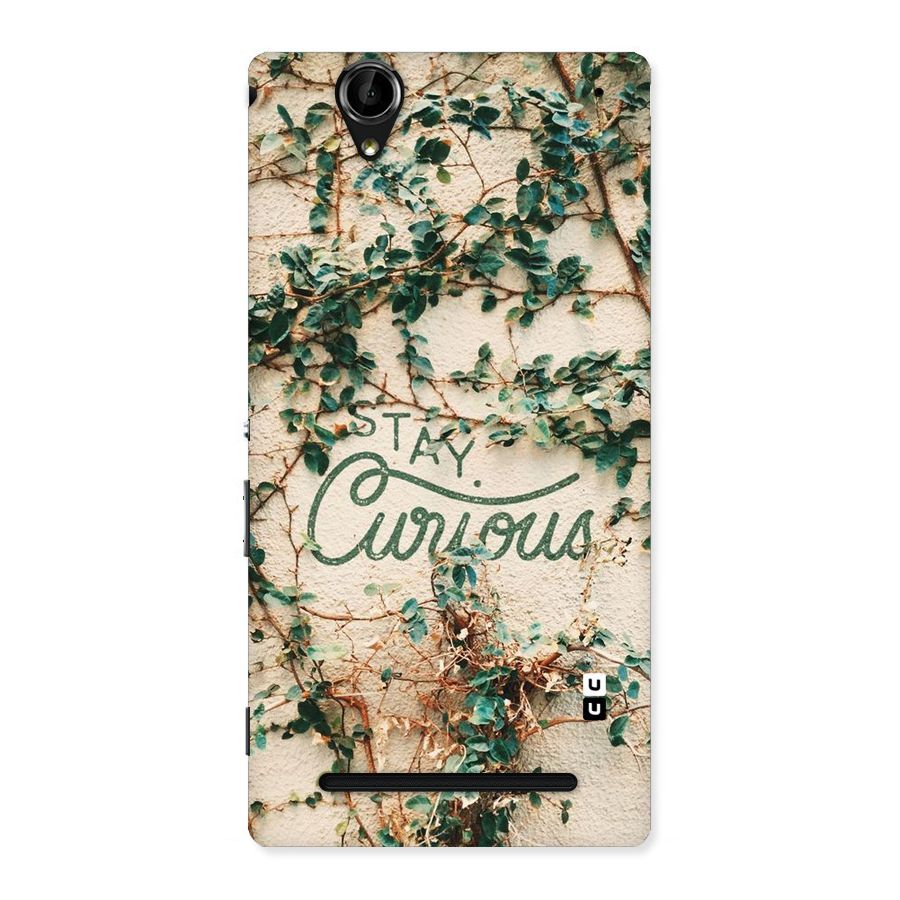 Stay Curious Back Case for Sony Xperia T2