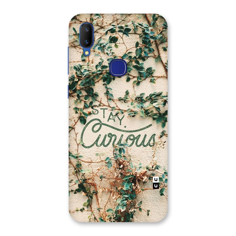 Stay Curious Back Case for Vivo V11