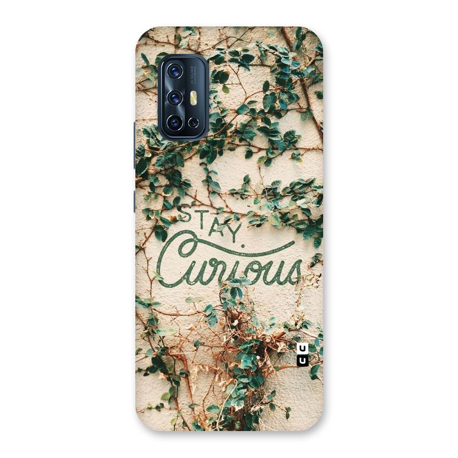 Stay Curious Back Case for Vivo V17