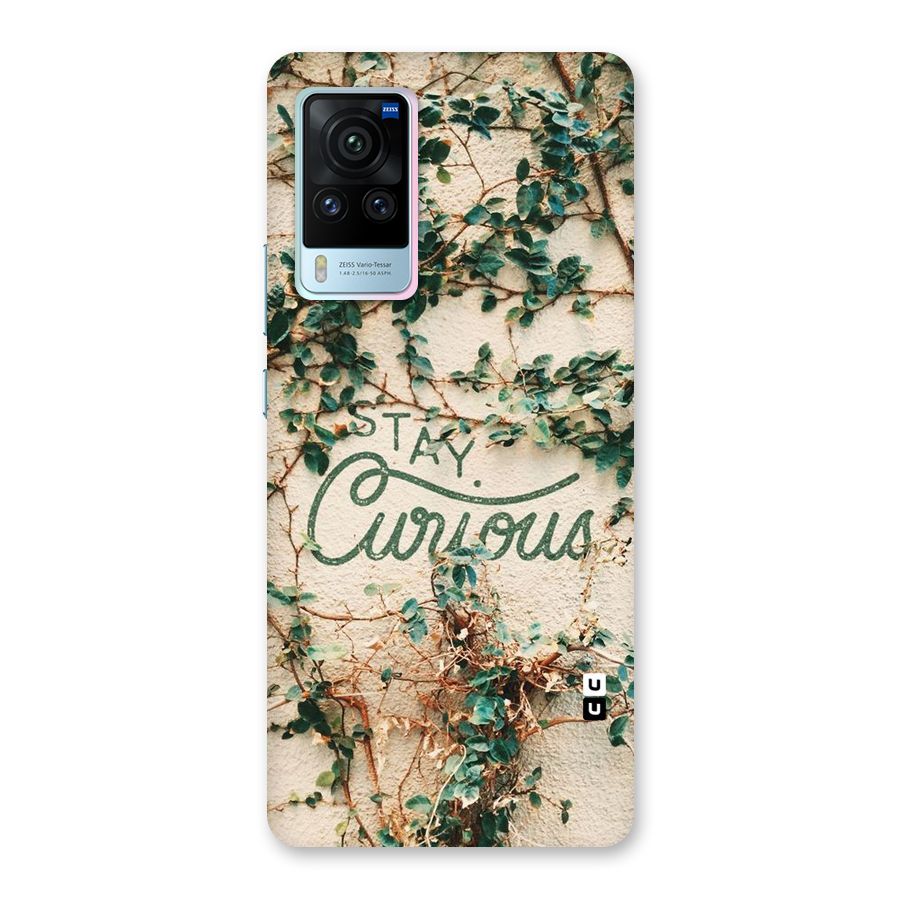 Stay Curious Back Case for Vivo X60 Pro