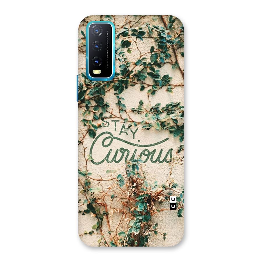 Stay Curious Back Case for Vivo Y20G