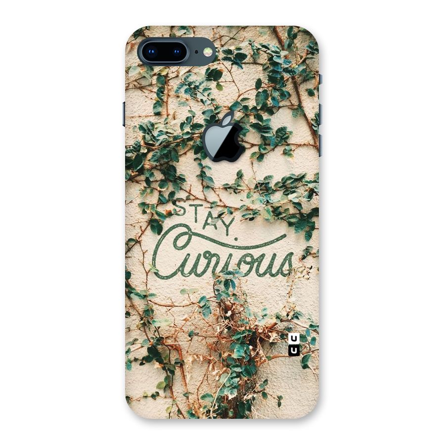 Stay Curious Back Case for iPhone 7 Plus Apple Cut
