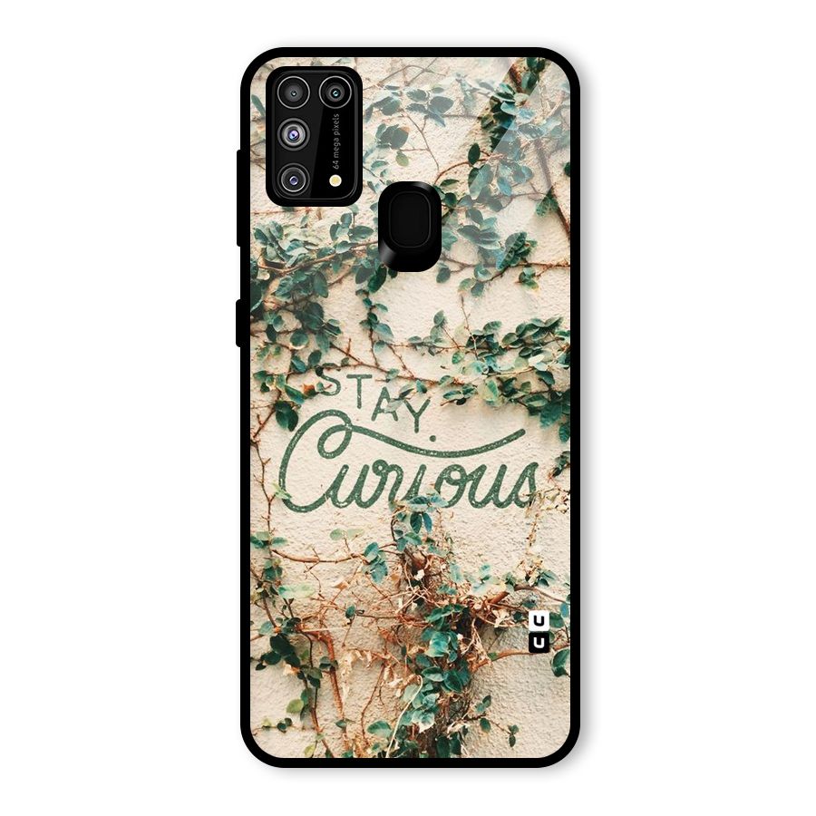 Stay Curious Glass Back Case for Galaxy F41