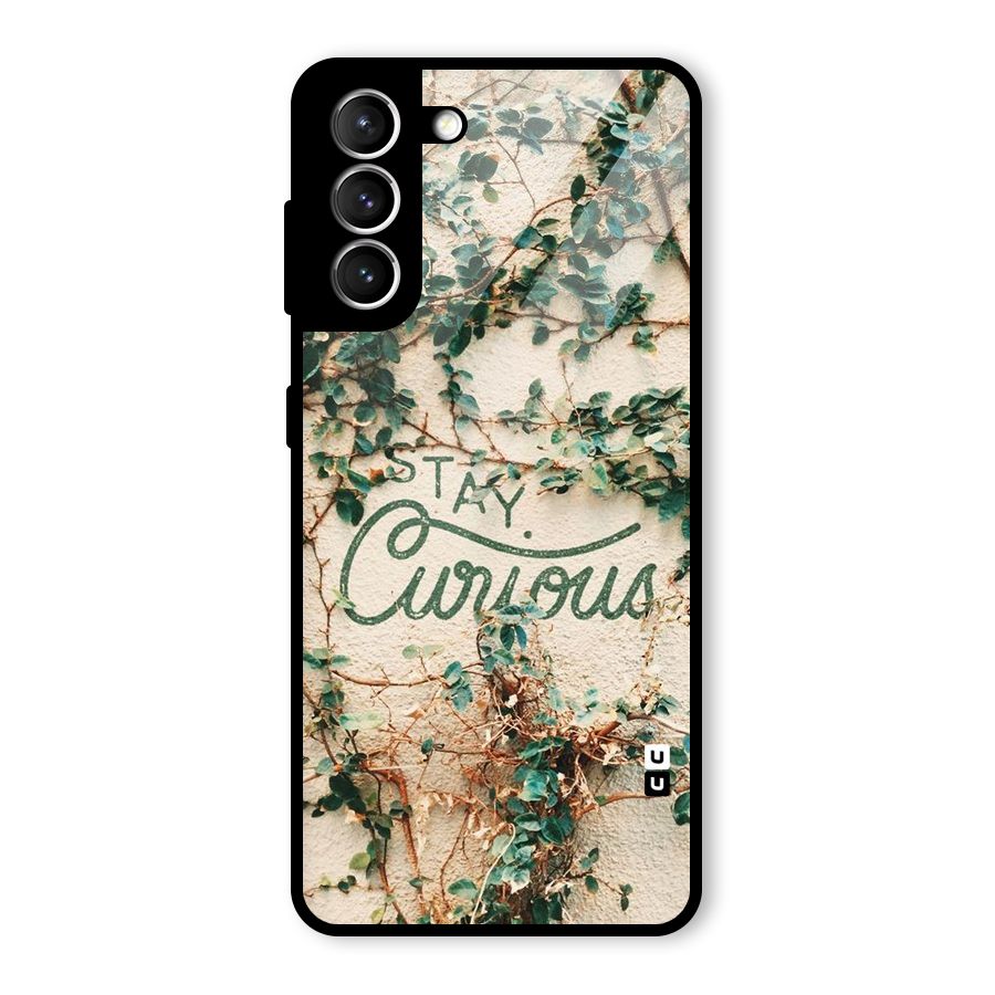 Stay Curious Glass Back Case for Galaxy S21 5G