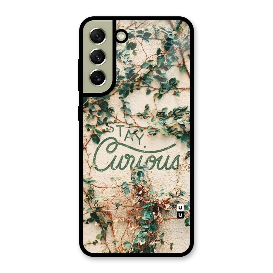 Stay Curious Glass Back Case for Galaxy S21 FE 5G