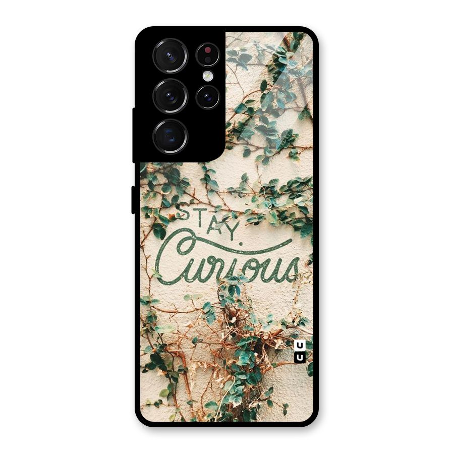Stay Curious Glass Back Case for Galaxy S21 Ultra 5G