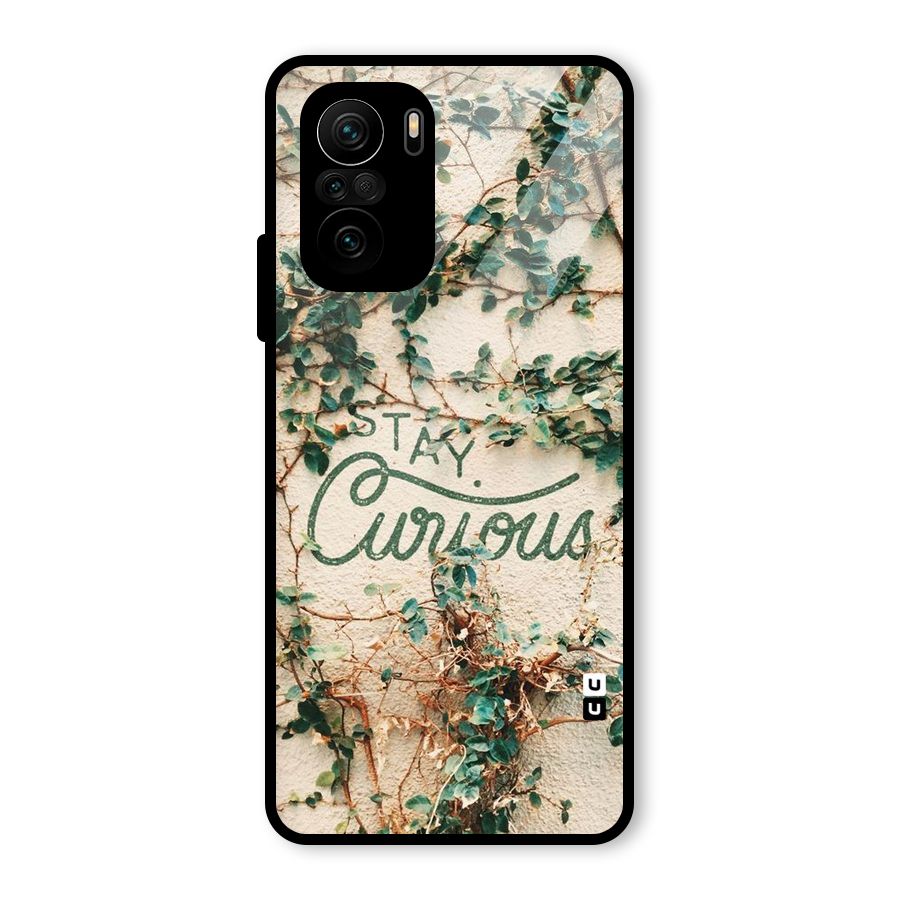 Stay Curious Glass Back Case for Mi 11X Pro