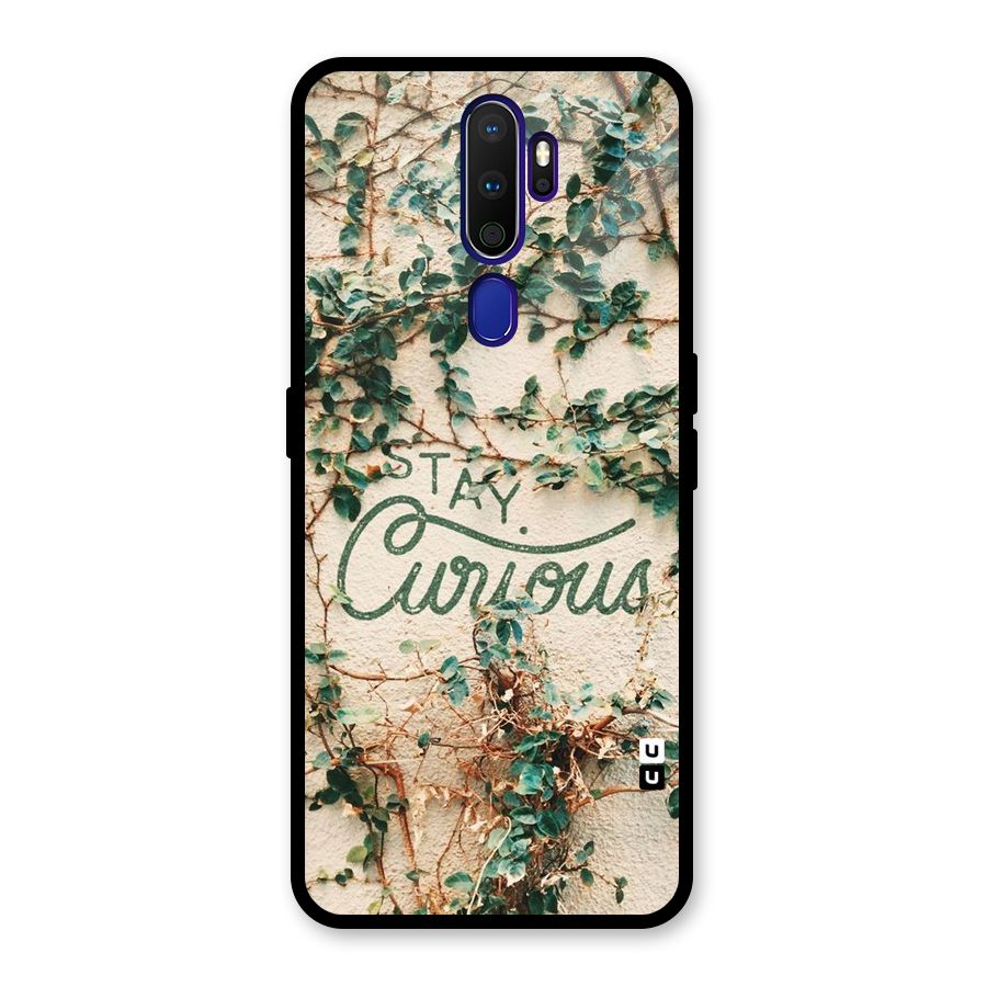 Stay Curious Glass Back Case for Oppo A9 (2020)