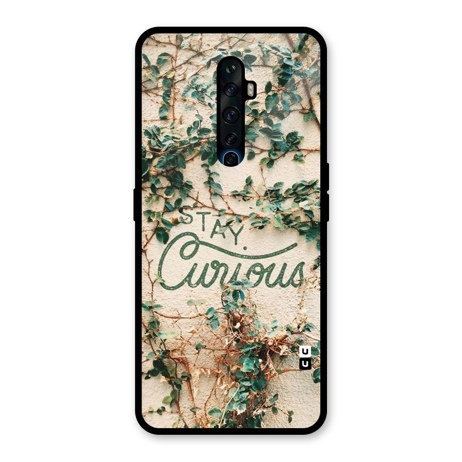 Stay Curious Glass Back Case for Oppo Reno2 F