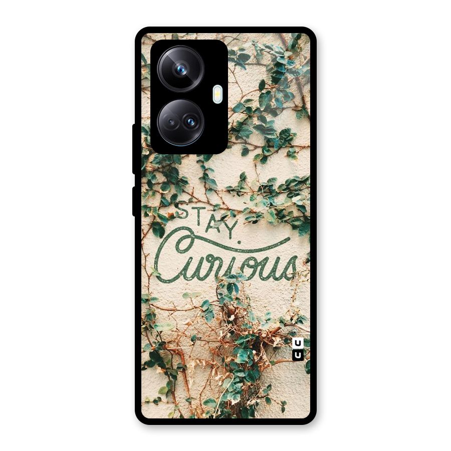 Stay Curious Glass Back Case for Realme 10 Pro Plus