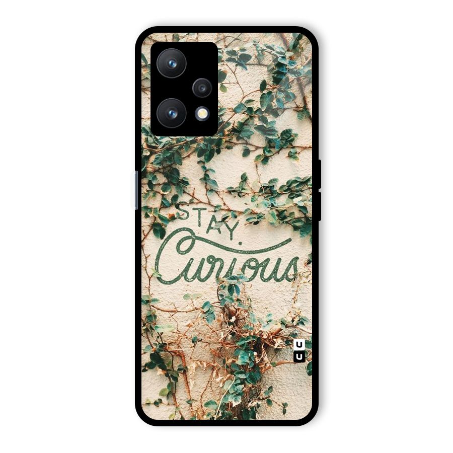 Stay Curious Glass Back Case for Realme 9 Pro 5G