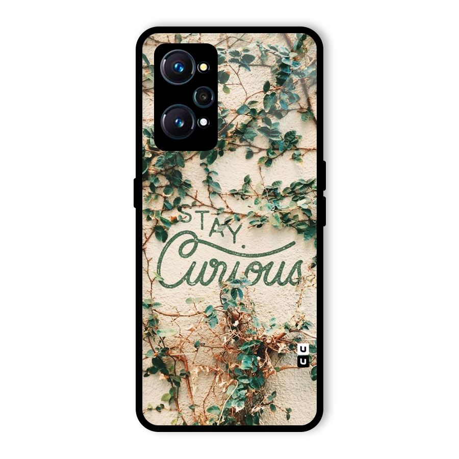 Stay Curious Glass Back Case for Realme GT Neo2