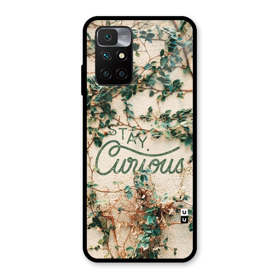 Stay Curious Glass Back Case for Redmi 10 Prime