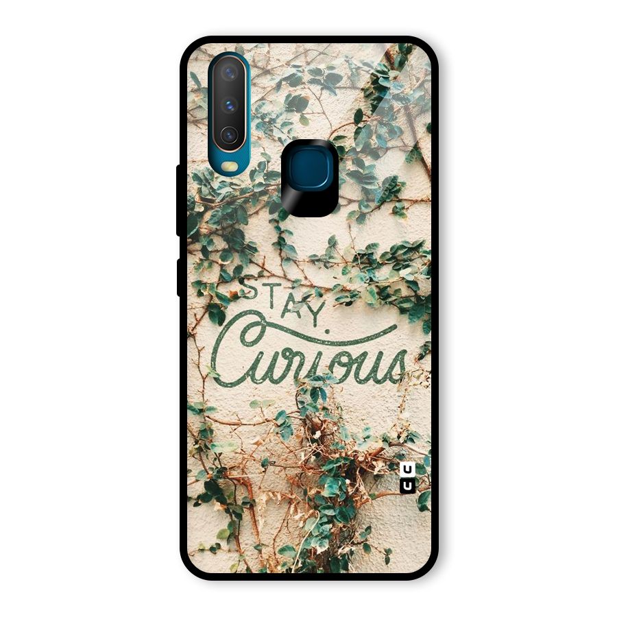 Stay Curious Glass Back Case for Vivo U10