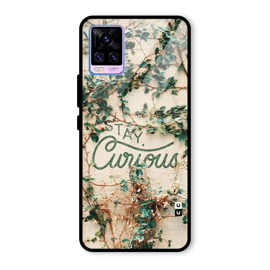 Stay Curious Glass Back Case for Vivo V20 Pro