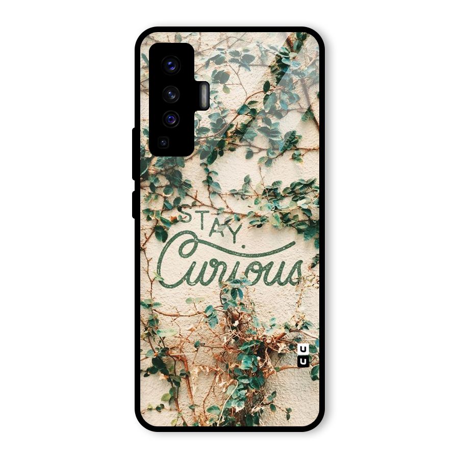 Stay Curious Glass Back Case for Vivo X50