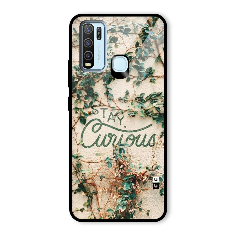 Stay Curious Glass Back Case for Vivo Y50