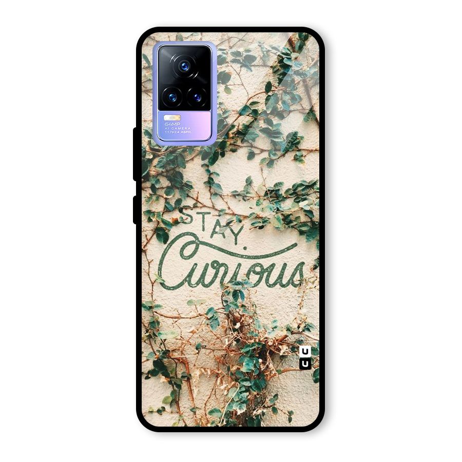 Stay Curious Glass Back Case for Vivo Y73