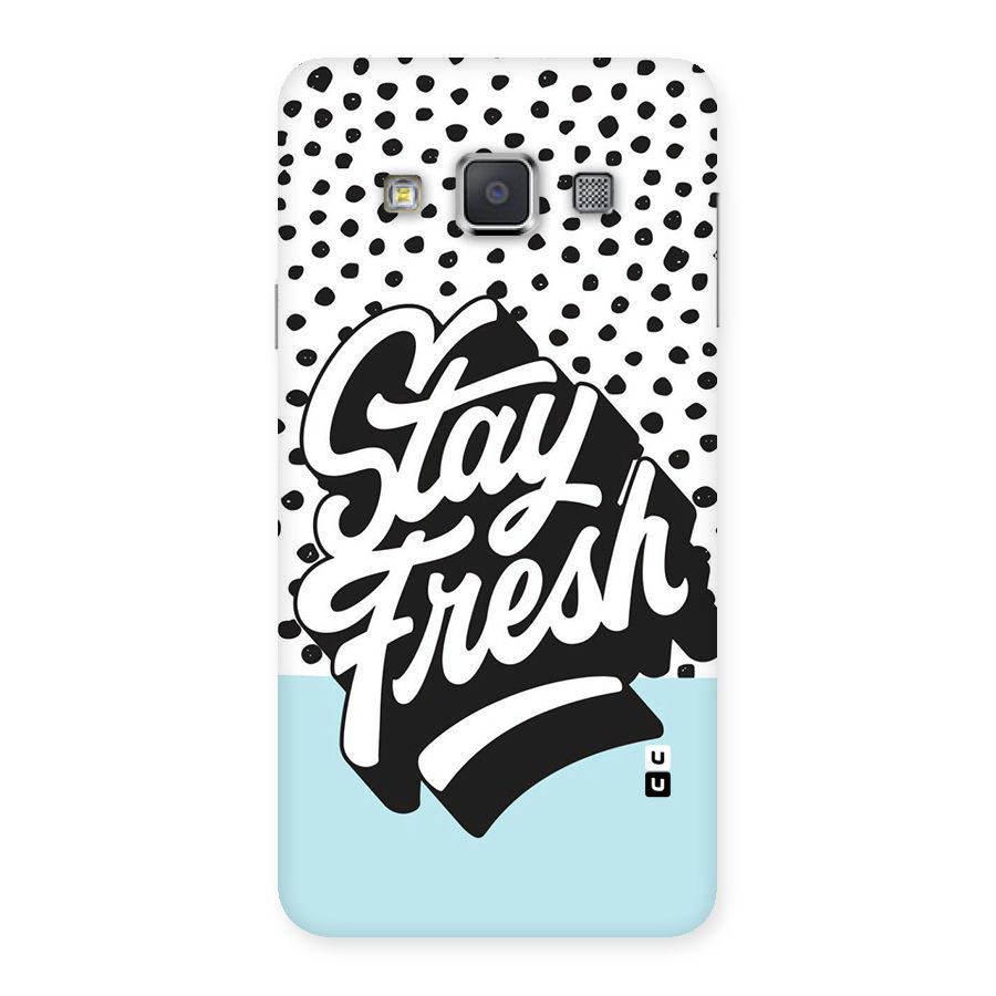 Stay Fresh Back Case for Galaxy A3