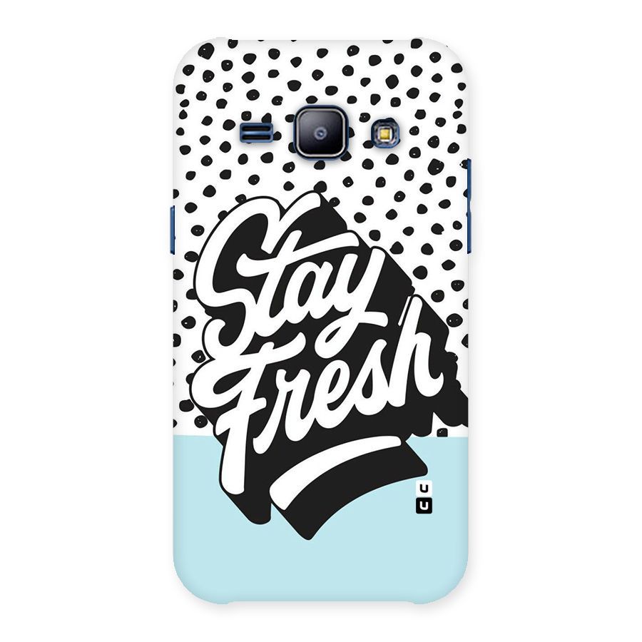 Stay Fresh Back Case for Galaxy J1