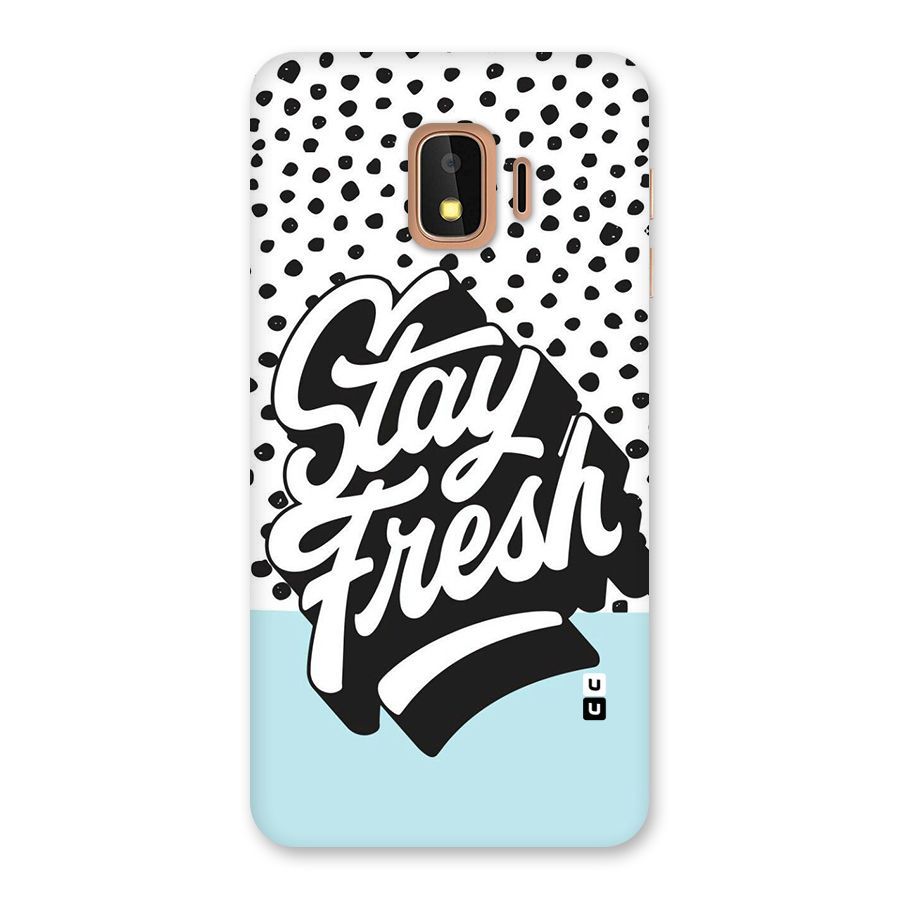 Stay Fresh Back Case for Galaxy J2 Core