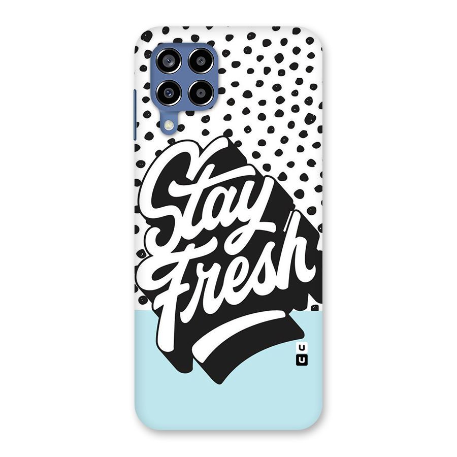 Stay Fresh Back Case for Galaxy M53 5G