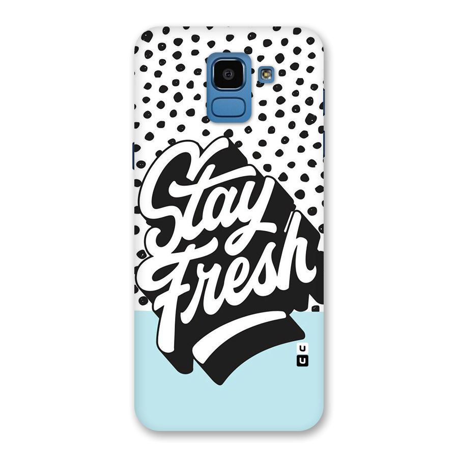 Stay Fresh Back Case for Galaxy On6
