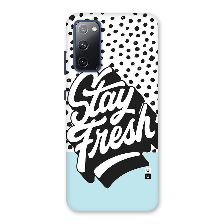 Stay Fresh Back Case for Galaxy S20 FE