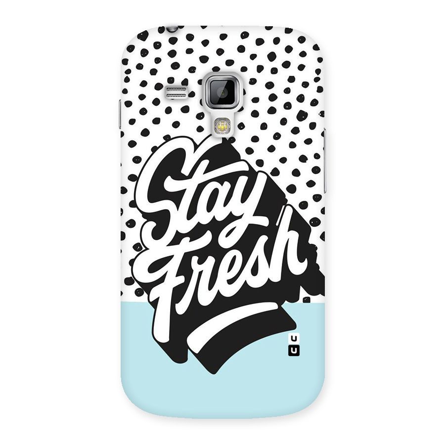 Stay Fresh Back Case for Galaxy S Duos